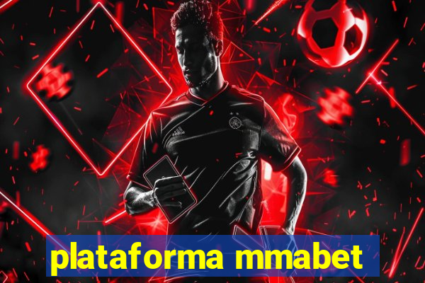 plataforma mmabet